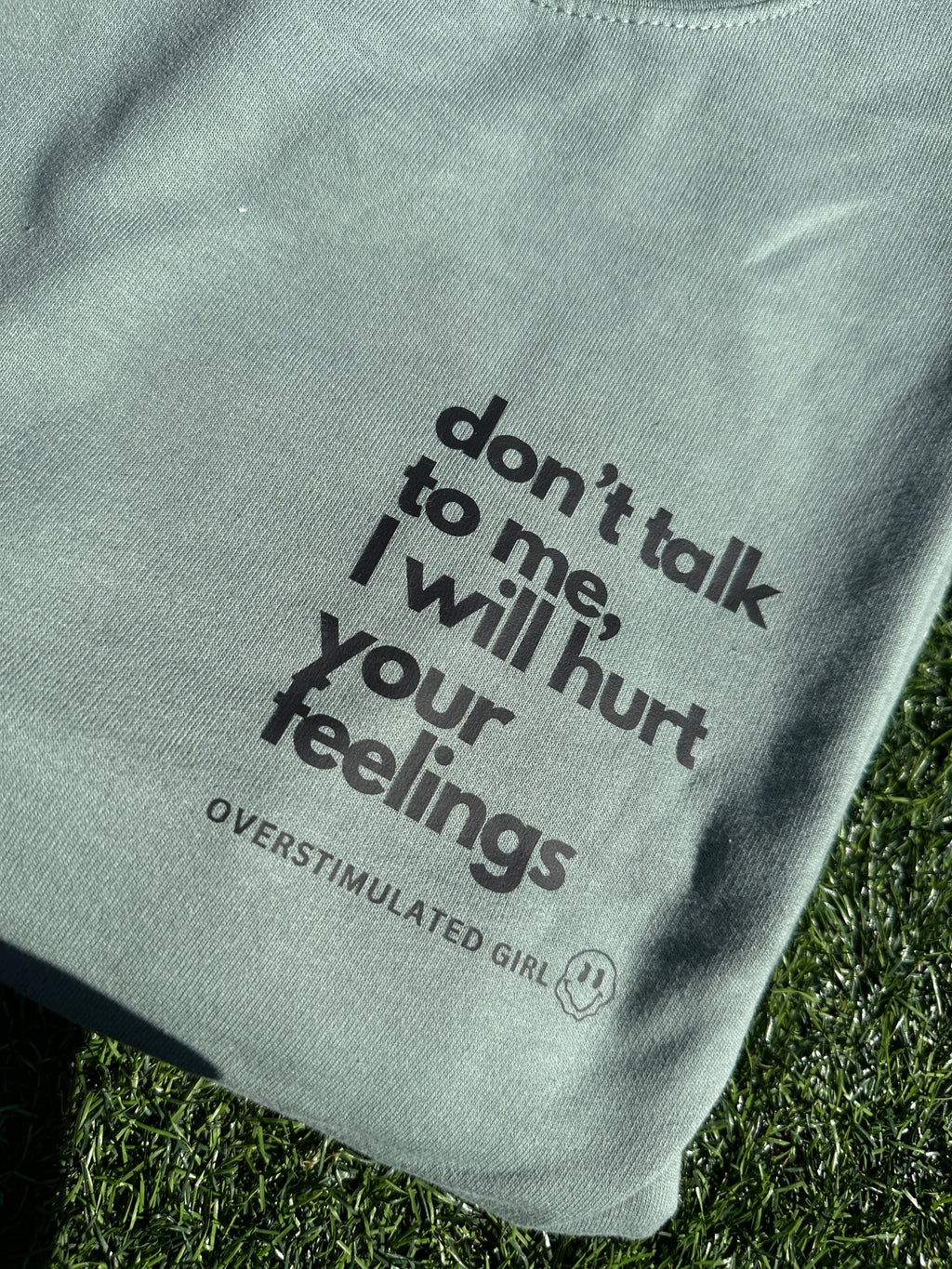 DON'T TALK TO ME - COSY MEDIUM-WEIGHT SWEATSHIRT